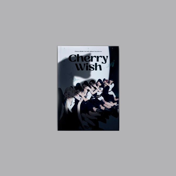 Cherry Bullet - Cherry Wish (2nd Mini-Album)#version_fascinate-ver